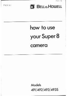 Bell and Howell 493 manual. Camera Instructions.